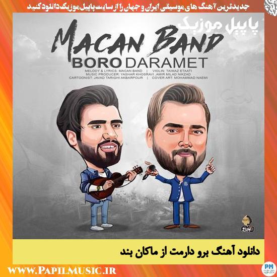 Macan Band Boro Daramet دانلود آهنگ برو دارمت از ماکان بند